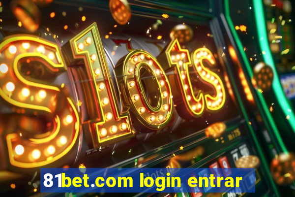 81bet.com login entrar